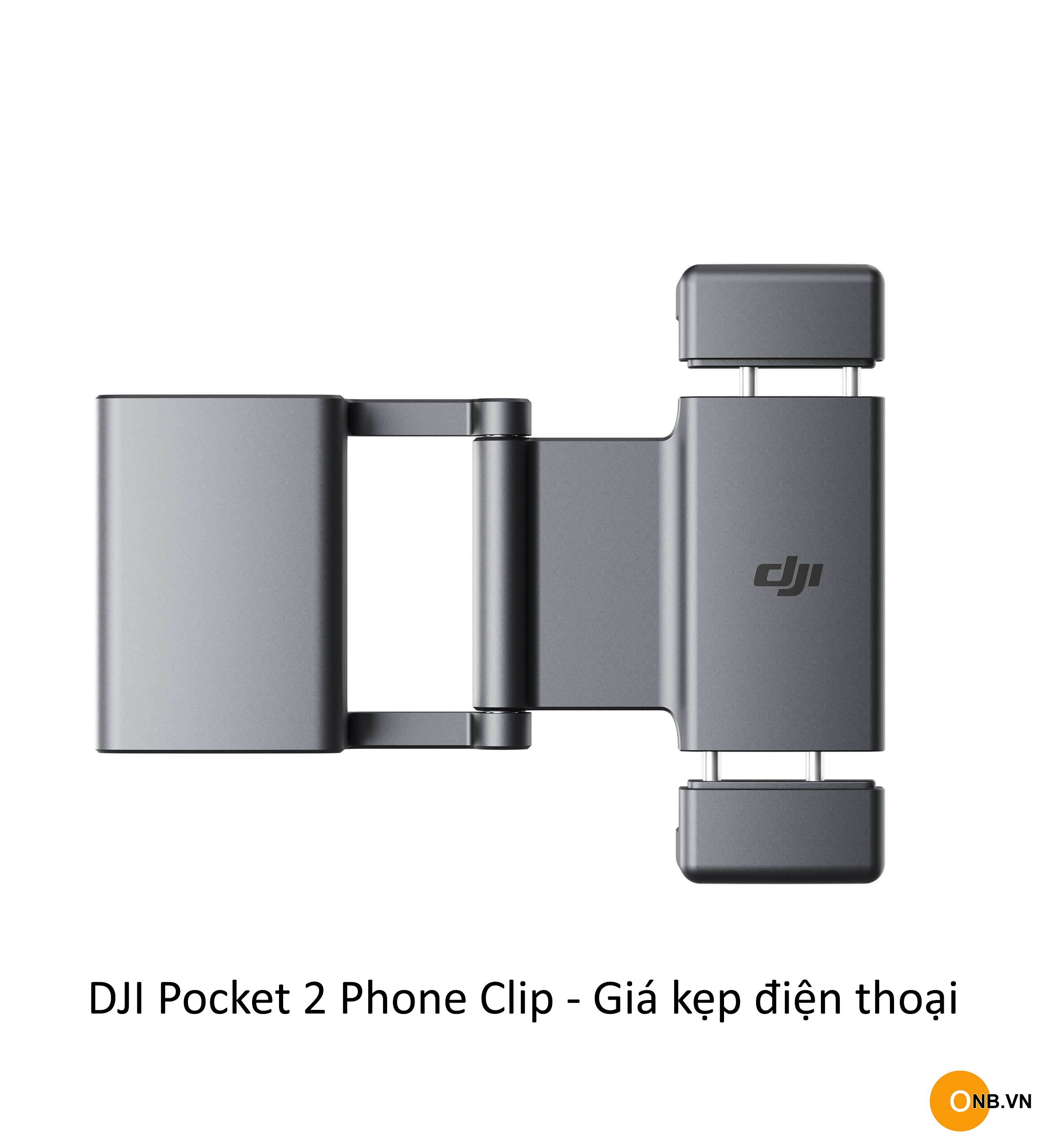 DJI Pocket 2 Phone Clip - Giá kẹp điện thoại và Pocket 2