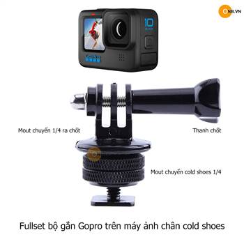 Fullset bộ gắn Gopro cho máy ảnh chân cold shoes