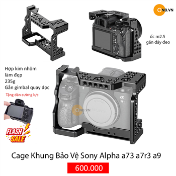 Khung Cage Sony Alpha a73 - a7r3 - Hỗ trợ quay, bảo vệ máy