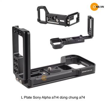 L Plate cho Sony Alpha a74 và a7r4 quay dọc gimbal