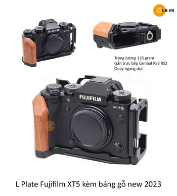 L Plate Fujifilm XT5 kèm báng gỗ new 2023