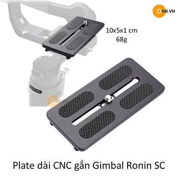 Plate dài CNC gắn gimbal Ronin SC