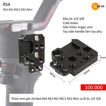 Plate mini gắn Gimbal RS4 RS3 RS2 RSC2 RS4 Mini ra lỗ ốc 1/4 3/8