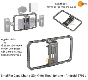 SmallRig Cage Khung Gắn Điện Thoại Iphone - Android 2791b