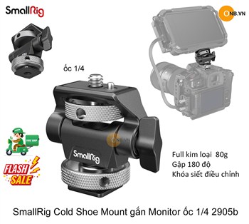 SmallRig Cold Shoe Mount - gắn Monitor đầu ốc 1-4 2905b new 2025