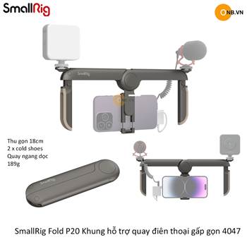 SmallRig Fold P20 Khung hỗ trợ quay điên thoại gấp gọn 4047