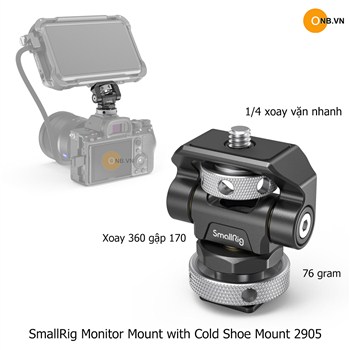 SmallRig Monitor Mount with Cold Shoe Mount 2905b mẫu mới