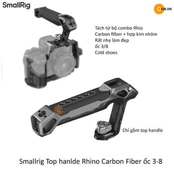 SmallRig Top hanlde Rhino Carbon Fiber ốc 3-8