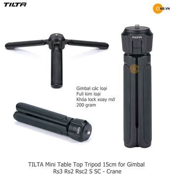 TILTA Mini Table Top Tripod 15cm cho Gimbal máy ảnh