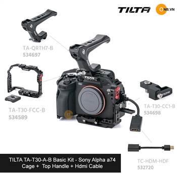 TILTA TA-T30-A-B Basic Kit Cage Sony Alpha a74 kèm Top Hanlde, Kẹp Hdmi