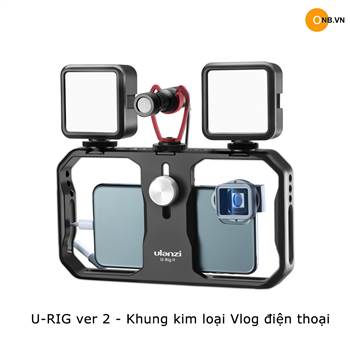 U-Rig ver 2 - Khung kim loại quay Vlog Iphone - Android